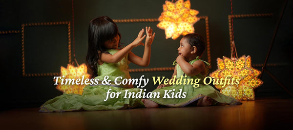 Whims, Waltz & Weddings: Timeless & Comfy Wedding Outfits for Indian Kids - Totdot